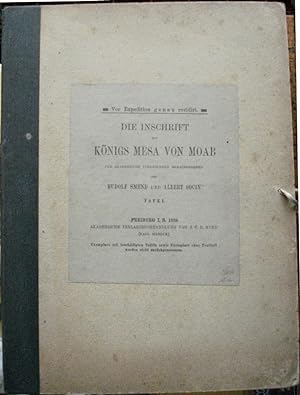 Die Inschrift des Königs Mesa von Moab. / für Akademische Vorlesungen herausgegeben. Text - Tafel.