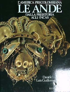 Seller image for L'america precolombiana Le Ande dalla preistoria agli Incas for sale by Miliardi di Parole