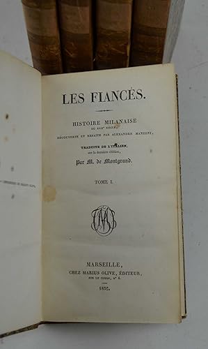 Les fiancés, histoire milanaise du XVII. siécle. traduite de l italien sur la dernième édition,