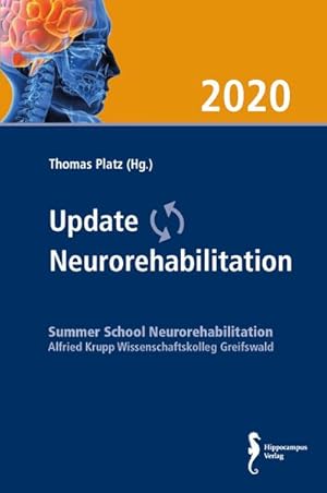 Bild des Verkufers fr Update Neurorehabilitation 2020: Tagungsband zur Summer School Neurorehabilitation zum Verkauf von buchversandmimpf2000