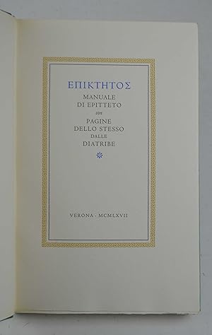 Bild des Verkufers fr Manuale di Epitteto con pagine dello stesso dalle Diatribe. zum Verkauf von Studio Bibliografico Benacense