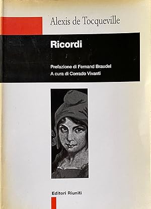 RICORDI. PREFAZIONE DI FERNAND BRAUDEL. A CURA DI CORRADO VIVANTI