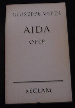 Aida: Oper in vier Aufzügen; Vollständiges Buch