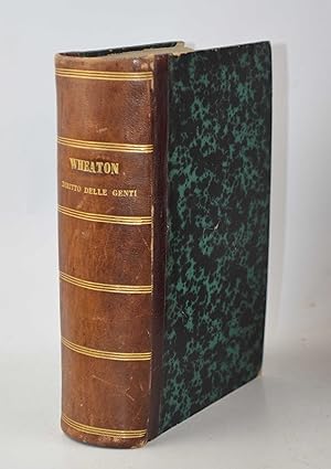 Storia dei progressi del diritto delle genti in Europa e in America& Prima versione italiana.