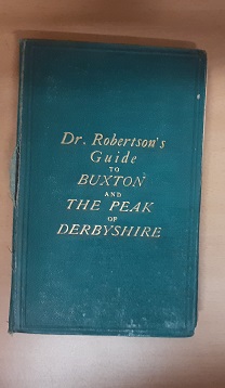 A Handbook to the Peak of Derbyshire and to the Use of the Buxton Mineral Waters
