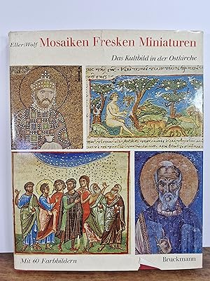Imagen del vendedor de Mosaiken, Fresken, Miniaturen. Das Kultbild in der Ostkirche a la venta por BuchSigel