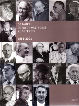 Bild des Verkufers fr 50 jahre Oberschwbischer Kunstpreis 1951-2001 zum Verkauf von BuchSigel