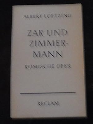 Immagine del venditore per Zar und Zimmermann: Komische Oper in drei Aufzgen; Vollstndiges Buch venduto da Buchstube Tiffany