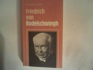 Bild des Verkufers fr Friedrich von Bodelschwingh. Werk und Leben zum Verkauf von ANTIQUARIAT FRDEBUCH Inh.Michael Simon