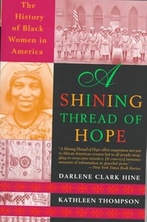 Immagine del venditore per Shining Thread of Hope : The History of Black Women in America venduto da GreatBookPrices