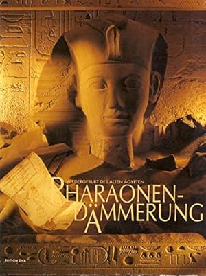 Seller image for Pharaonendmmerung. Die Wiedergeburt des alten gypten for sale by Antiquariat Buchkauz