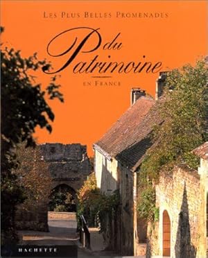 Image du vendeur pour Les Plus Belles Promenades du patrimoine en France mis en vente par librairie philippe arnaiz