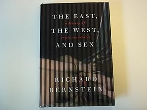 Immagine del venditore per The East, the West, and Sex: A History of Erotic Encounters venduto da Carmarthenshire Rare Books