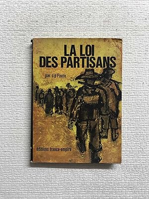 Seller image for La loi des partisans for sale by Campbell Llibres