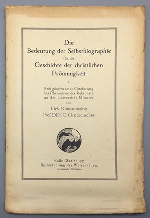 Seller image for Die Bedeutung der Selbstbiographie fr die Geschichte der christlichen Frmmigkeit for sale by Els llibres de la Vallrovira