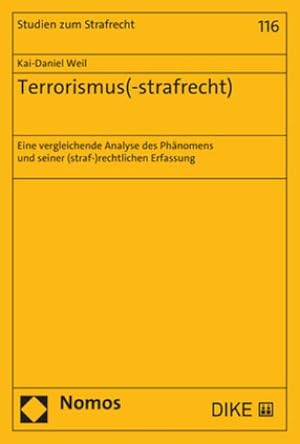 Bild des Verkufers fr Terrorismus(-strafrecht) : Eine vergleichende Analyse des Phnomens und seiner (straf-)rechtlichen Erfassung zum Verkauf von AHA-BUCH GmbH