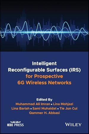 Seller image for Intelligent Reconfigurable Surfaces IRS for Prospective 6g Wireless Networks for sale by GreatBookPricesUK