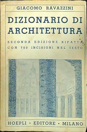 Bild des Verkufers fr Dizionario di architettura zum Verkauf von Librodifaccia