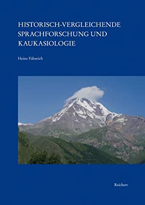 Bild des Verkufers fr Historisch-vergleichende Sprachforschung und Kaukasiologie. zum Verkauf von Antiquariat Bergische Bcherstube Mewes