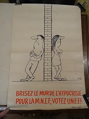 Affiche de Mai 68 : Brisez le Mur de l'Hypocrisie, Pour la M.N.E.F, votez U.N.E.F