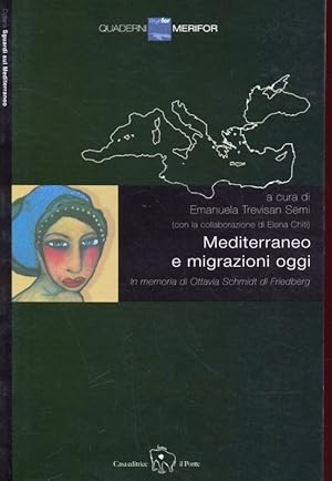 Bild des Verkufers fr Mediterraneo e migrazioni oggi zum Verkauf von Librodifaccia