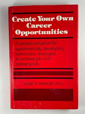 Immagine del venditore per Create Your Own Career Opportunities venduto da BookEnds Bookstore & Curiosities