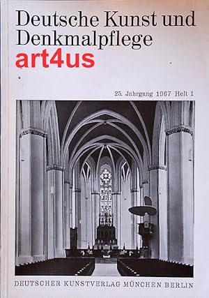 Imagen del vendedor de Deutsche Kunst und Denkmalpflege : 25. Jahrgang 1967 Heft 1 ; Herausgegeben durch die Vereinigung der Landesdenkmalpfleger in der Bundesrepublik Deutschland a la venta por art4us - Antiquariat