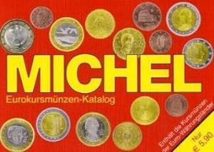 Immagine del venditore per Michel: Eurokursmnzen-Katalog deutsche Ausgabe venduto da WeBuyBooks
