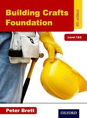 Bild des Verkufers fr Building Crafts Foundation Level 1&2 4th Edition zum Verkauf von WeBuyBooks