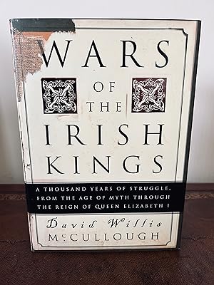 Image du vendeur pour Wars of the Irish Kings: A Thousand Years of Struggle, From the Age of Myth Through the Reign of Queen Elizabeth I [FIRST EDITION, FIRST PRINTING] mis en vente par Vero Beach Books