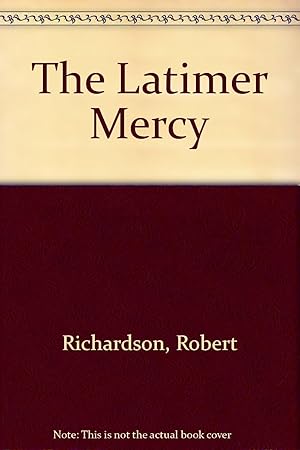 Seller image for The Latimer Mercy for sale by Redux Books