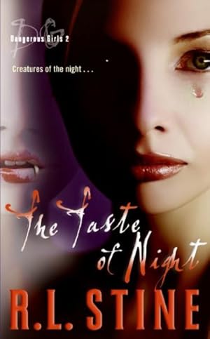 Seller image for Dangerous Girls : The Taste Of Night for sale by GreatBookPrices