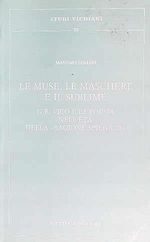 Seller image for Le muse, le maschere e il sublime for sale by Miliardi di Parole