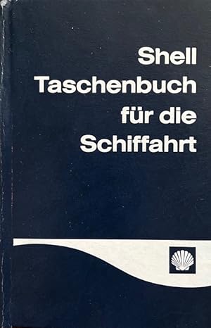 Shell-Taschenbuch für die Schiffahrt.