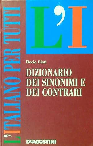 Bild des Verkufers fr Dizionario dei sinonimi e dei contrari zum Verkauf von Librodifaccia