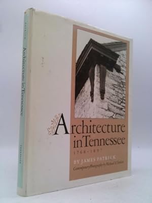 Image du vendeur pour Architecture in Tennessee, 1768-1897 mis en vente par ThriftBooksVintage