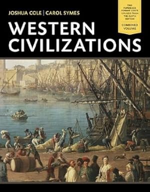 Seller image for Western Civilizations: Their History Their Culture (Eighteenth Edition) (Vol. One-Volume) for sale by BombBooks
