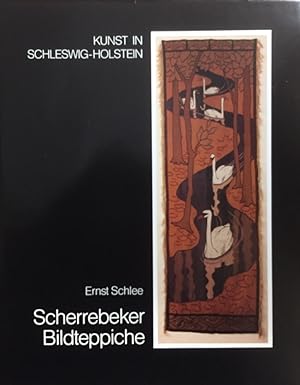 Scherrebeker Bildteppiche. Kunst in Schleswig-Holstein, Band 26.