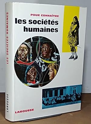 Seller image for LES SOCIETES HUMAINES - EXEMPLES DE LEUR ORGANISATION for sale by Livres 113