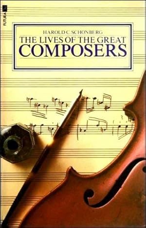 Imagen del vendedor de The Lives of the Great Composers: Vols. 1 & 2 Complete Edition a la venta por WeBuyBooks