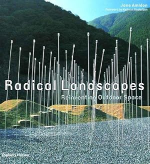 Imagen del vendedor de Radical Landscapes: Reinventing Outdoor Space a la venta por WeBuyBooks