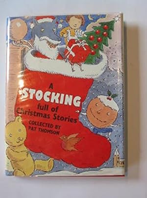 Bild des Verkufers fr A Stocking Full of Christmas Stories zum Verkauf von WeBuyBooks