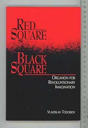 Seller image for Red Square, Black Square: Organon for Revolutionary Imagination (SUNY Series (SUNY series, The Margins of Literature) for sale by Joe Orlik Books