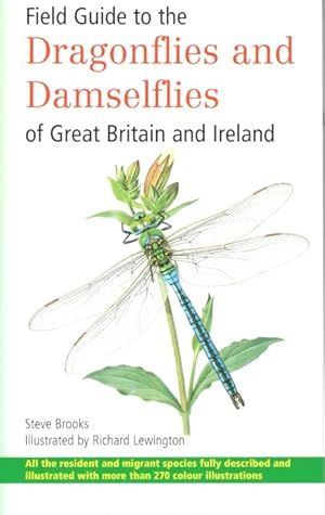 Seller image for Field Guide to the Dragonflies and Damselflies of Great Britain and Ireland for sale by PEMBERLEY NATURAL HISTORY BOOKS BA, ABA