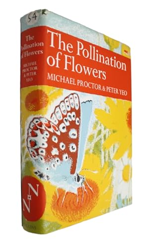 Seller image for The Pollination of Flowers (New Naturalist 54) for sale by PEMBERLEY NATURAL HISTORY BOOKS BA, ABA