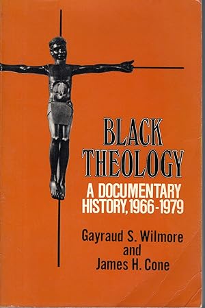 Seller image for Black Theology: A Documentary History, 1966-1979 for sale by Dorley House Books, Inc.