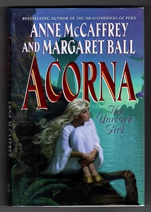 Image du vendeur pour Acorna: The Unicorn Girl by Anne McCaffrey (First Edition) mis en vente par Heartwood Books and Art