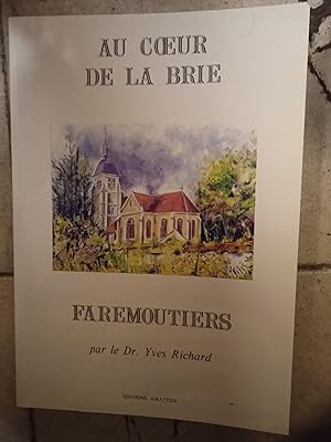 Au coeur de la Brie (tome V) - Faremoutiers