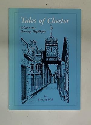 Imagen del vendedor de Heritage Highlights (v. 1) (Tales of Chester) a la venta por WeBuyBooks