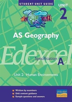 Immagine del venditore per AS Geography Edexcel (A) Unit 2: Human Environments Unit Guide (AS Geography Edexcel (A): Human Environments) venduto da WeBuyBooks